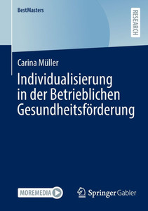 Individualisierung in Der Betrieblichen Gesundheitsförderung Individualisierung in Der Betrieblichen Gesundheitsförderung