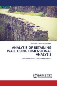 Analysis of Retaining Wall Using Dimensional Analysis Analysis of Retaining Wall Using Dimensional Analysis