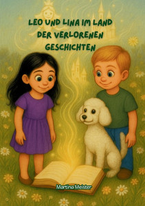 Leo und Lina im Land der verlorenen Geschichten