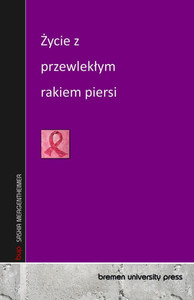 Życie z przewleklym rakiem piersi Życie z przewleklym rakiem piersi