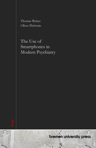 The Use of Smartphones in Modern Psychiatry The Use of Smartphones in Modern Psychiatry