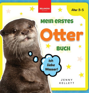 Mein Erstes Otter Buch: Buch über Otter für Kinder von 3-5 Jahren Mein Erstes Otter Buch: Buch über Otter für Kinder von 3-5 Jahren