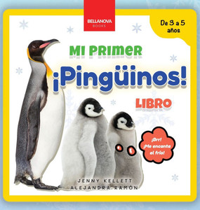 ¡Pingüinos! Mi Primer Libro: Curiosidades y actividades sobre pingüinos para niños 3-5 años - (Hardback or Cased Book)
