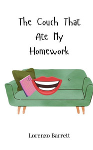The Couch That Ate My Homework - (Paperback or Softback) The Couch That Ate My Homework - (Paperback or Softback)