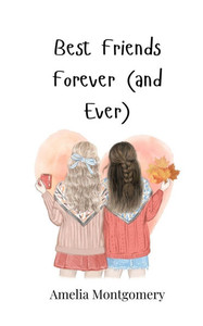 Best Friends Forever (and Ever) - (Paperback or Softback) Best Friends Forever (and Ever) - (Paperback or Softback)