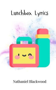 Lunchbox Lyrics - (Paperback or Softback) Lunchbox Lyrics - (Paperback or Softback)