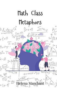 Math Class Metaphors - (Paperback or Softback) Math Class Metaphors - (Paperback or Softback)
