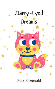 Starry-Eyed Dreams - (Paperback or Softback) Starry-Eyed Dreams - (Paperback or Softback)