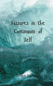 Fissures in the Continuum of Self - (Paperback or Softback) Fissures in the Continuum of Self - (Paperback or Softback)
