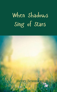 When Shadows Sing of Stars - (Paperback or Softback) When Shadows Sing of Stars - (Paperback or Softback)