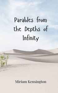 Parables from the Depths of Infinity - (Paperback or Softback) Parables from the Depths of Infinity - (Paperback or Softback)