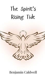 The Spirit's Rising Tide - (Hardback or Cased Book)