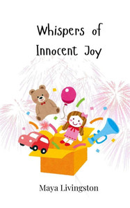 Whispers of Innocent Joy - (Paperback or Softback) Whispers of Innocent Joy - (Paperback or Softback)