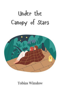 Under the Canopy of Stars - (Paperback or Softback) Under the Canopy of Stars - (Paperback or Softback)
