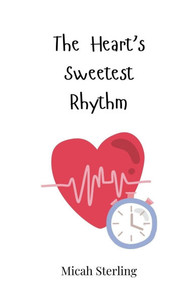The Heart's Sweetest Rhythm - (Paperback or Softback) The Heart's Sweetest Rhythm - (Paperback or Softback)