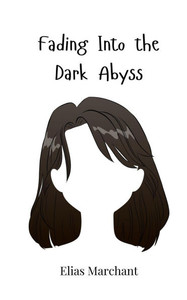 Fading Into the Dark Abyss - (Paperback or Softback)