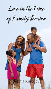 Love in the Time of Family Drama - (Hardback or Cased Book) Love in the Time of Family Drama - (Hardback or Cased Book)
