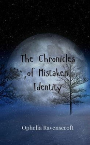 The Chronicles of Mistaken Identity - (Paperback or Softback) The Chronicles of Mistaken Identity - (Paperback or Softback)