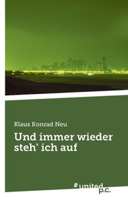 Und immer wieder steh' ich auf Und immer wieder steh' ich auf