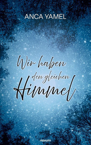 Wir haben den gleichen Himmel Wir haben den gleichen Himmel