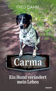 Carma - Ein Hund verändert mein Leben Carma - Ein Hund verändert mein Leben