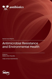 Antimicrobial Resistance and Environmental Health