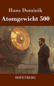 Atomgewicht 500 - (Hardback or Cased Book)