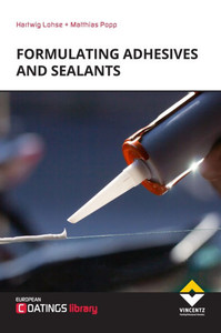Formulating Adhesives and Sealants (2nd Revised Edition)