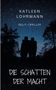 Die Schatten der Macht Die Schatten der Macht