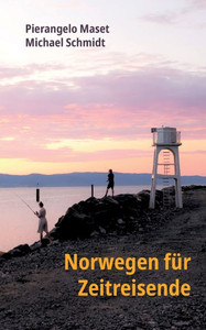 Norwegen für Zeitreisende Norwegen für Zeitreisende