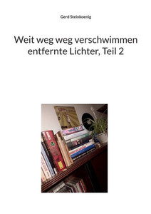 Weit weg weg verschwimmen entfernte Lichter, Teil 2 Weit weg weg verschwimmen entfernte Lichter, Teil 2
