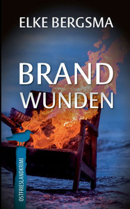 Brandwunden: Ostfrieslandkrimi