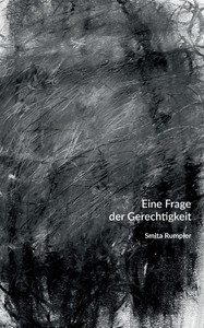 Eine Frage der Gerechtigkeit Eine Frage der Gerechtigkeit