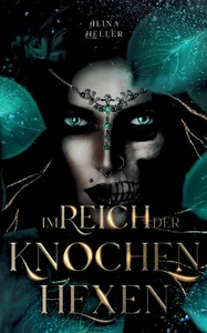Im Reich der Knochenhexen Im Reich der Knochenhexen