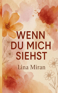 Wenn du mich siehst Wenn du mich siehst