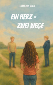 Ein Herz - zwei Wege Ein Herz - zwei Wege