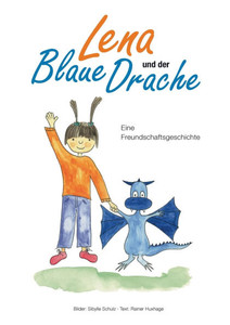 Lena und der Blaue Drache Lena und der Blaue Drache