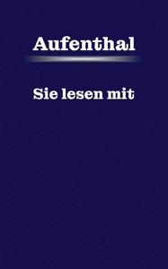 Aufenthal: Sie lesen mit