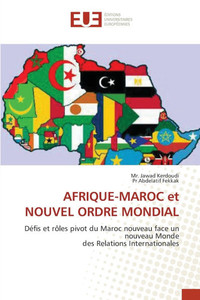 AFRIQUE-MAROC et NOUVEL ORDRE MONDIAL AFRIQUE-MAROC et NOUVEL ORDRE MONDIAL