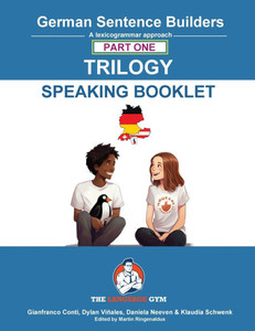 German Sentence Builders Trilogy Part 1 - A Speaking Booklet German Sentence Builders Trilogy Part 1 - A Speaking Booklet