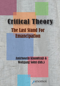 Critical Theory: The Last Stand for Emancipation