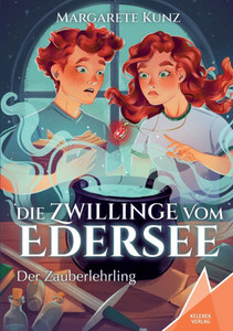 Die Zwillinge vom Edersee: Der Zauberlehrling Die Zwillinge vom Edersee: Der Zauberlehrling