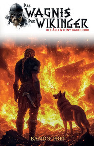 Das Wagnis der Wikinger - Band 3: Frei (Historischer Mittelalter-Roman) Das Wagnis der Wikinger - Band 3: Frei (Historischer Mittelalter-Roman)
