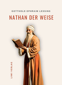 Gotthold Ephraim Lessing: Nathan der Weise. Vollständige Neuausgabe: Ein dramatisches Gedicht in fünf Aufzügen - (Paperback or Softback) Gotthold Ephraim Lessing: Nathan der Weise. Vollständige Neuausgabe: Ein dramatisches Gedicht in fünf Aufzügen - (Paperback or Softback)