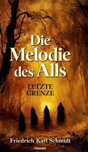 Die Melodie des Alls: Letzte Grenze