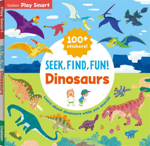 Seek, Find, Fun! Dinosaurs Seek, Find, Fun! Dinosaurs