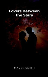 Lovers Between the Stars