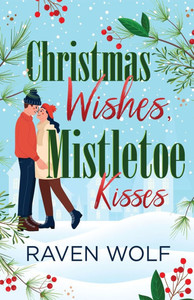 Christmas Wishes, Mistletoe Kisses - 9784824125033