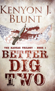 Better Dig Two - (Hardback or Cased Book)