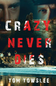 Crazy Never Dies - (Paperback or Softback) Crazy Never Dies - (Paperback or Softback)